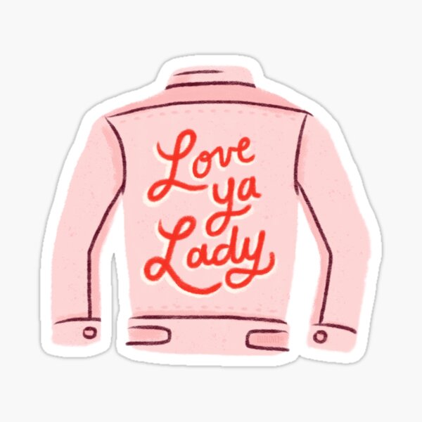 Love Ya Lady Sticker
