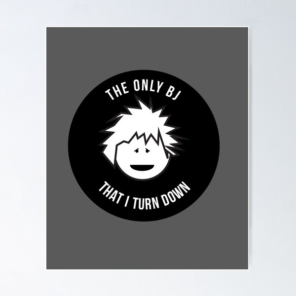Item preview, The Only BJ I Turn Down is Boris Johnson Anti Brexit Humor designed and sold by DohDesigns.