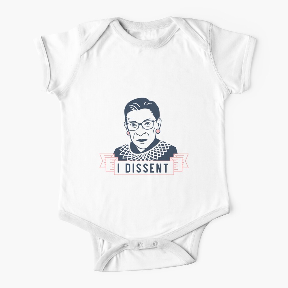 Ruth Bader Ginsburg "I Dissent" Baby One-Piece