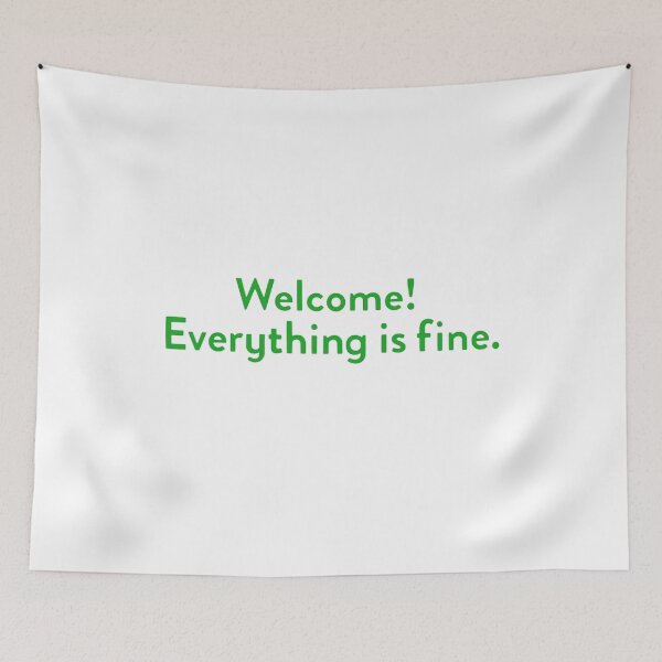 Item preview, welcome! everything is fine designed and sold by sawyerswig.