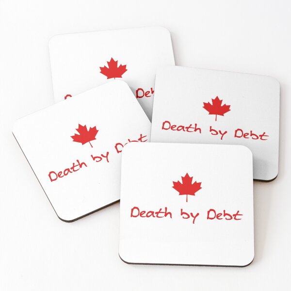 Item preview, Canada Death by Debt Red designed and sold by TinyStarCanada.