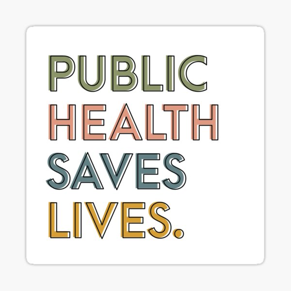 Public Health Saves Lives Sticker Sticker
