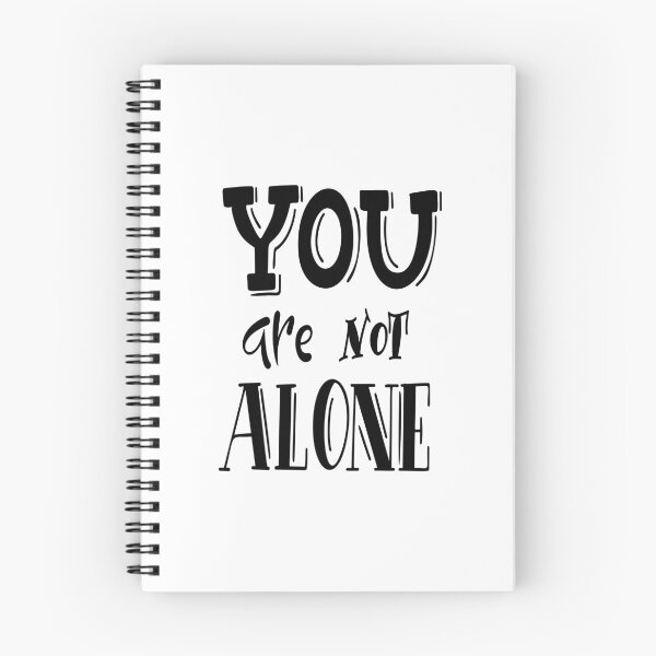 Item preview, You Are Not Alone Inspirational Quotes designed and sold by ProjectX23.