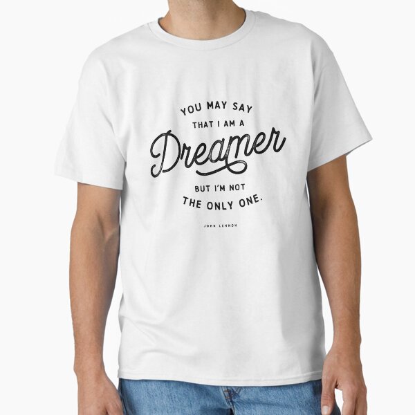 Item preview, You may say that I’m a dreamer but I’m not the only one designed and sold by Kerry Pritchard.