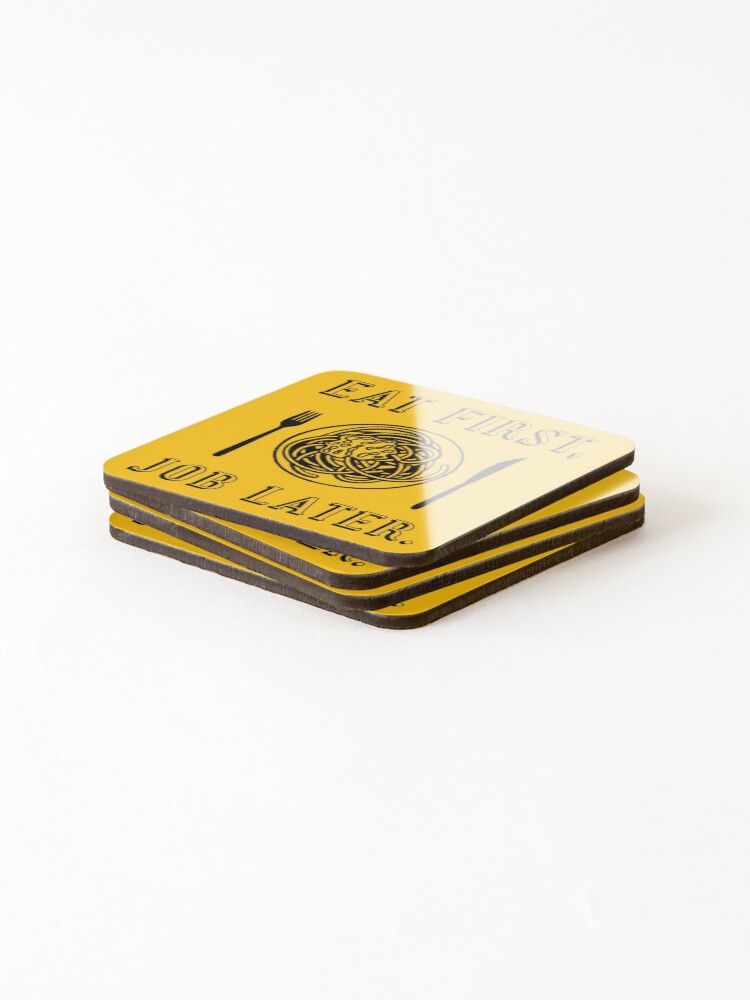 Alternate view of Office Lunch Time Quote - Eat First Job Later Coasters (Set of 4)