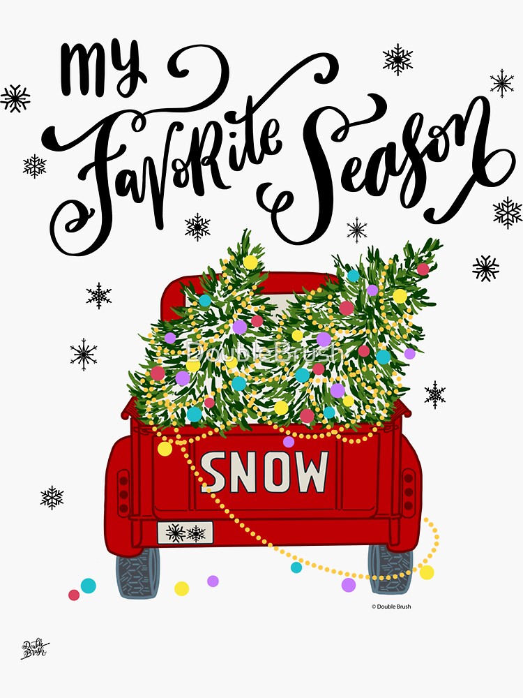 Decorated Christmas Tree Truck My Favorite Season by DoubleBrush