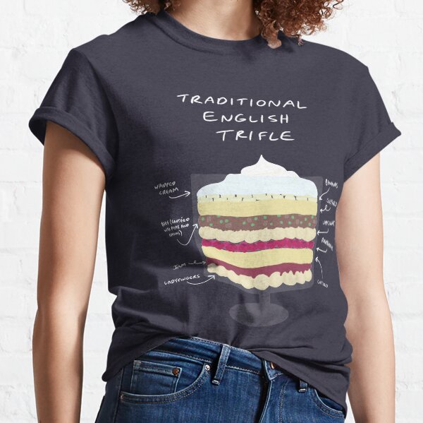Traditional English Trifle Classic T-Shirt
