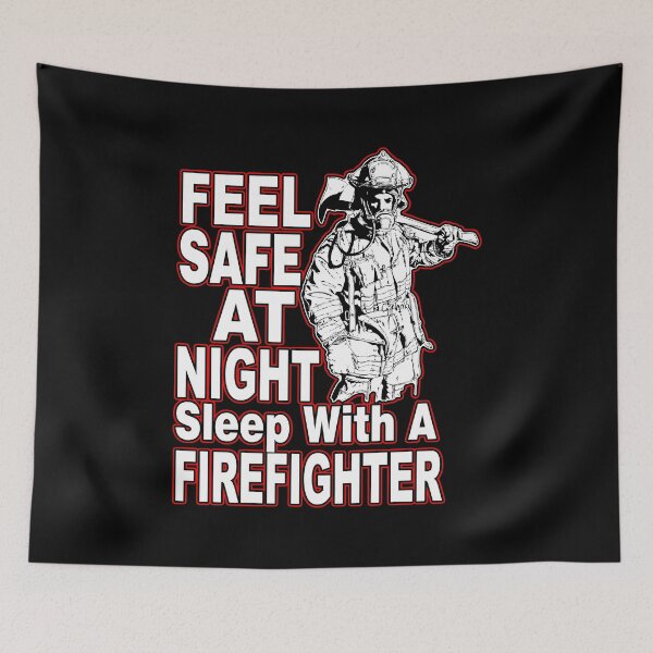 Item preview, Feel Safe At Night Sleep With A Firefighter designed and sold by Superhero Gear.