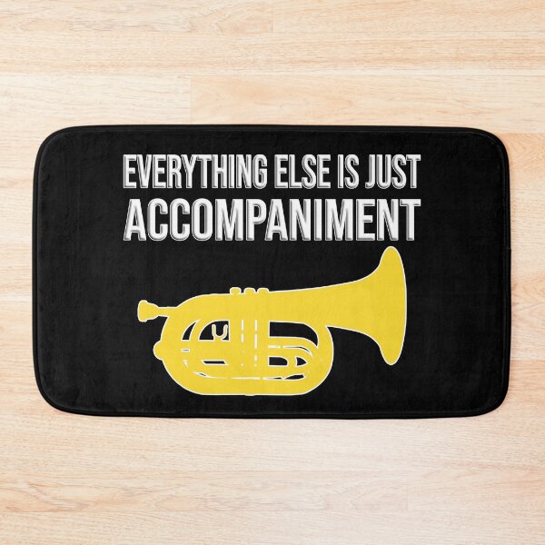 Item preview, Marching Baritone - Everything else is just accompanient! Funny Marching Band Gift designed and sold by HEJAshirts.