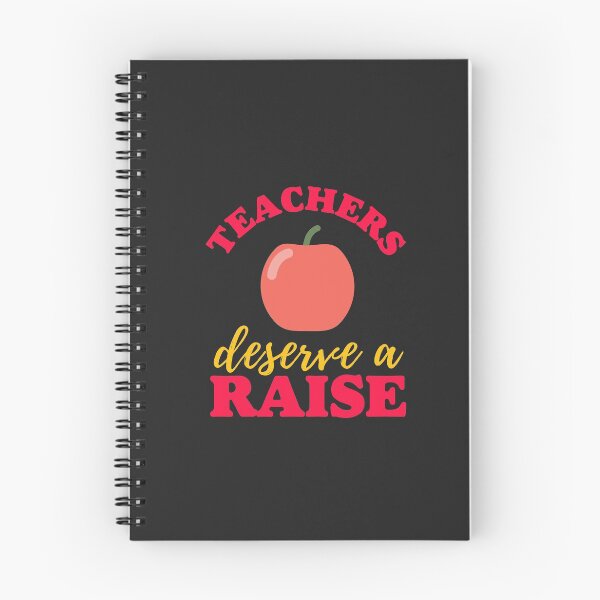 Item preview, Teachers Deserve a Raise (Clark County Teacher Student Strike - Foothill High School and Eldorado High School) designed and sold by isstgeschichte.