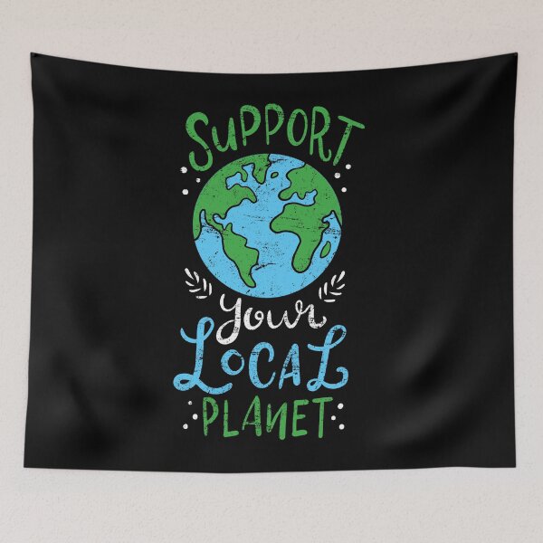 Item preview, Support Your Local Planet designed and sold by 4tomic.