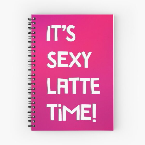 Item preview, Sexy Latte Time designed and sold by jonfun1.