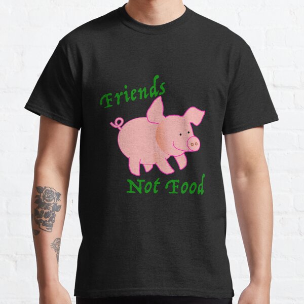 Piglets are Friends Not Food Vegan Design SWP31 Classic T-Shirt