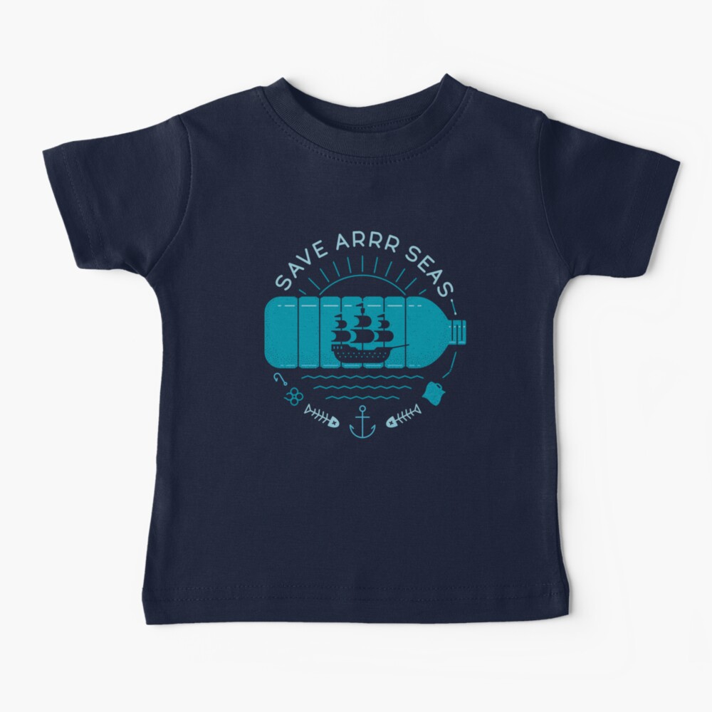 Save Arrr Seas Baby T-Shirt
