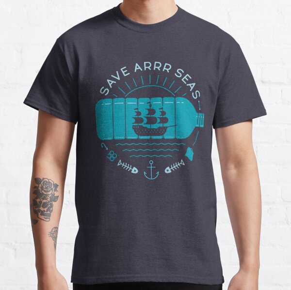 Save Arrr Seas Classic T-Shirt