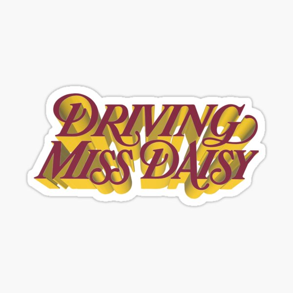 Driving Miss Daisy Gifts & Merchandise | Redbubble