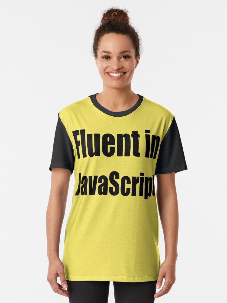 Alternate view of Fluent in JavaScript - Black on Yellow/Creme for Web Developers Graphic T-Shirt