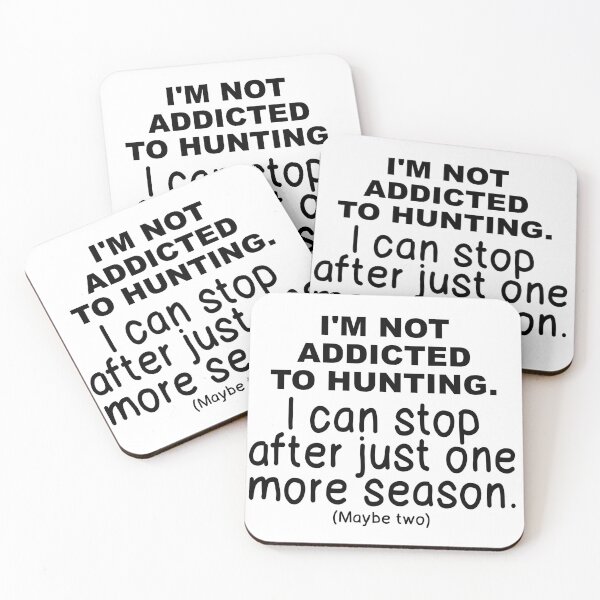 Item preview, NOT ADDICTED TO HUNTING designed and sold by CalliopeSt.