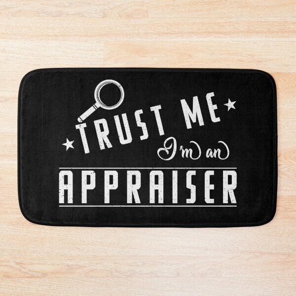 Item preview, Trust me, I'm an appraiser designed and sold by torlei565.