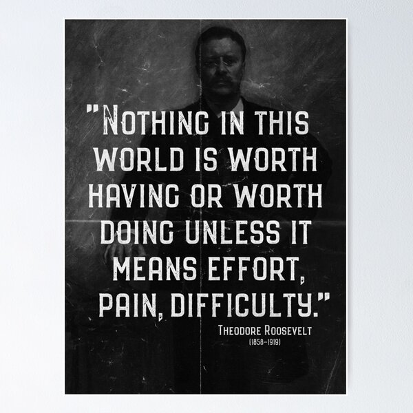 Item preview, 'Effort' Powerful Motivational Teddy Roosevelt Quote designed and sold by knightsydesign.
