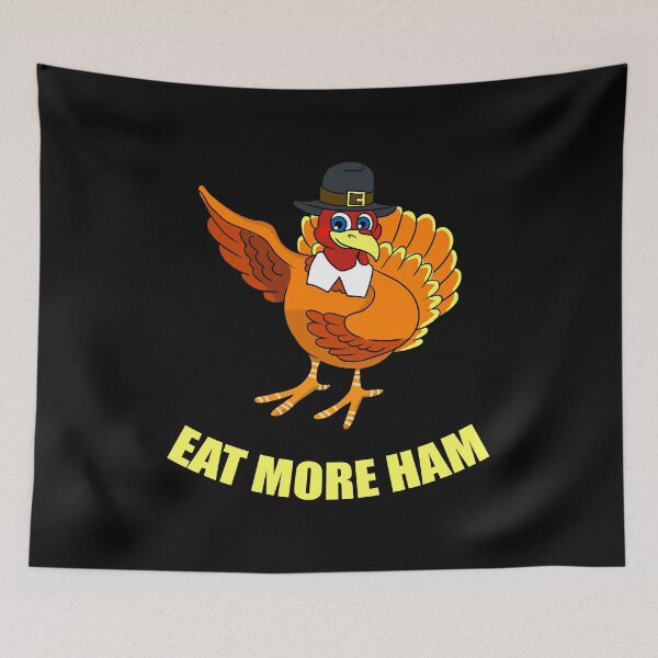 Item preview, Eat More Ham Funny Pilgrim Turkey design designed and sold by tronictees.