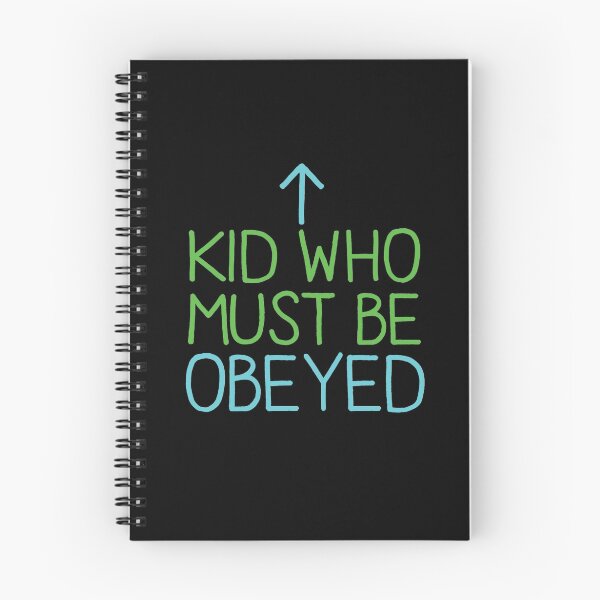 Item preview, KID WHO MUST BE OBEYED designed and sold by jazzydevil.