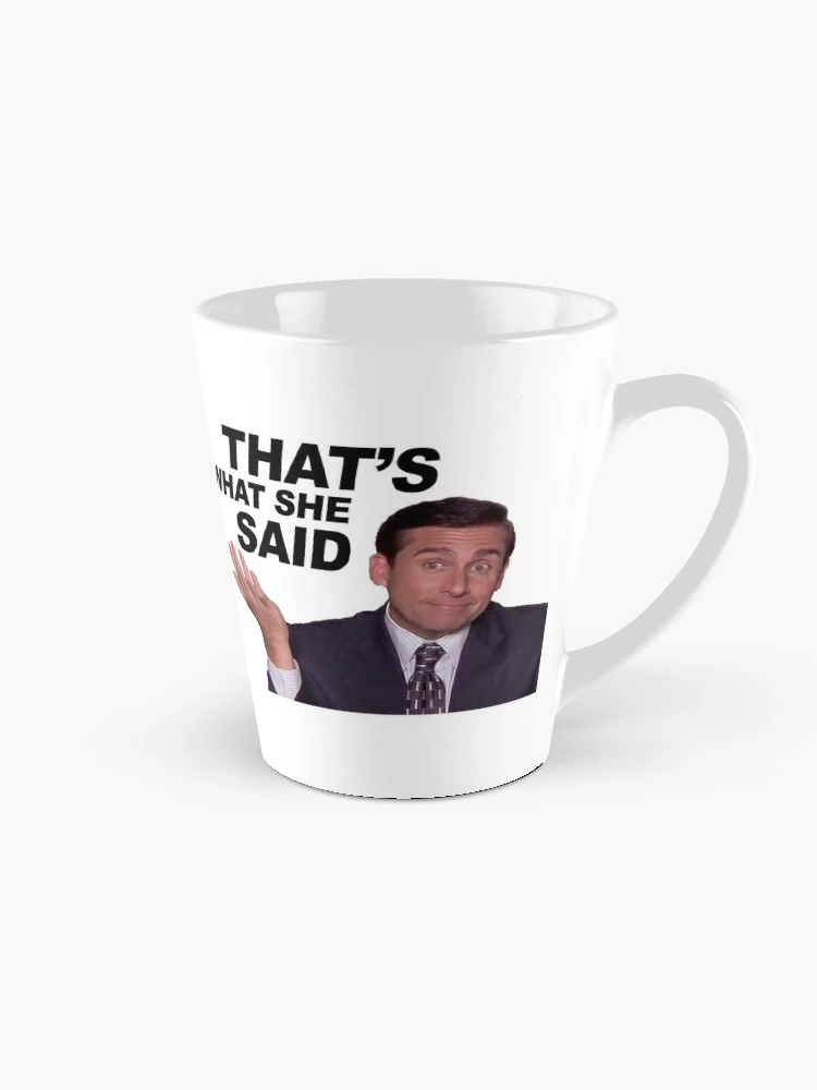 Zak!, Kitchen, Zak The Office Michael Scott Thats What She Said Extra  Large 2 Oz Coffee Mug