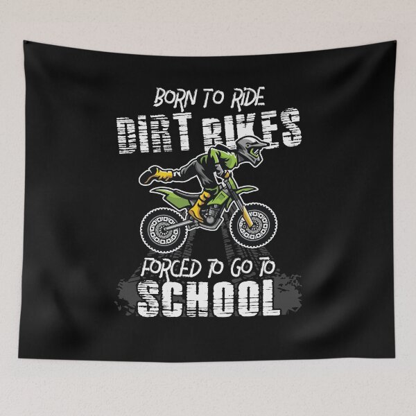 Item preview, Born To Ride Dirt Bikes Forced To Go To School Riders Gift designed and sold by Dressed For  Duty.