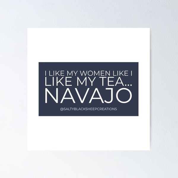 Item preview, Navajo Sweet Tea designed and sold by SaltyBSC.
