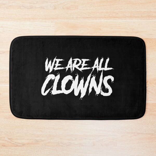 Item preview, We Are All Clowns designed and sold by srturk.
