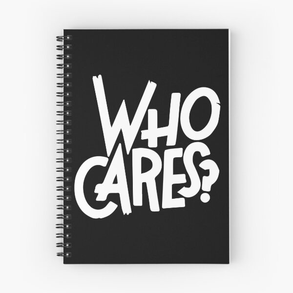 Item preview, Who cares designed and sold by MrTeeTime.