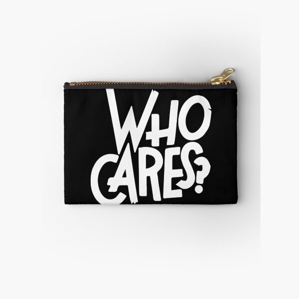Item preview, Who cares designed and sold by MrTeeTime.
