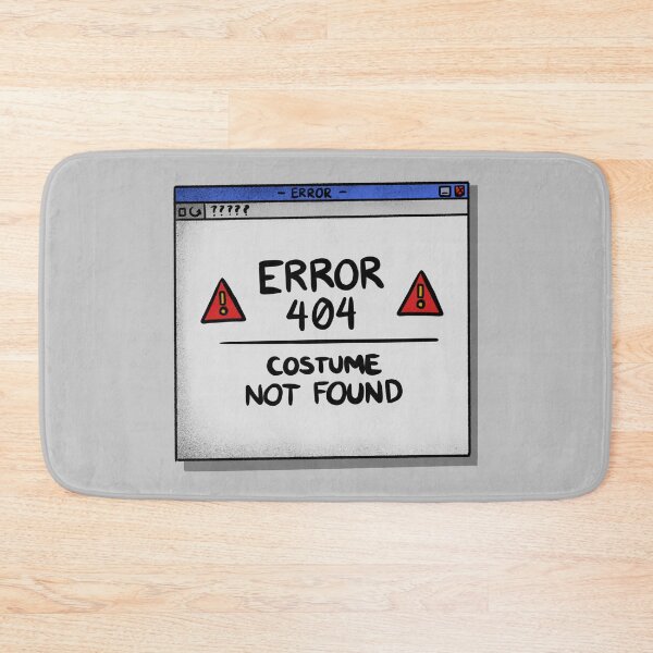 Item preview, Error 404 Costume Not Found designed and sold by Artsthetic Collection.