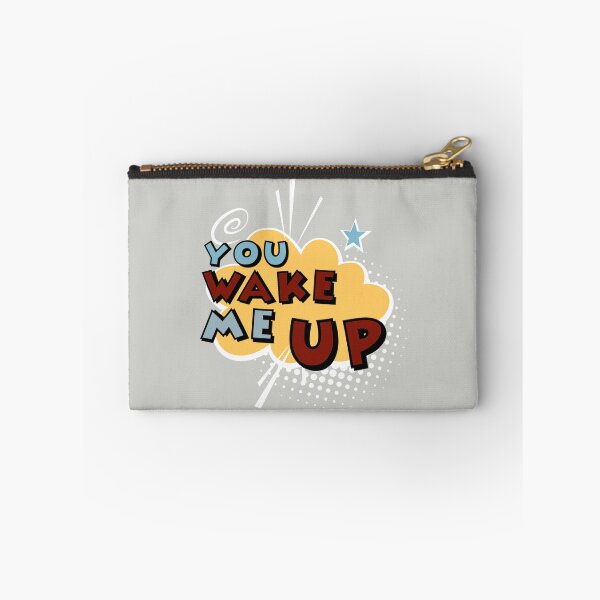 Item preview, You wake me up designed and sold by mstfcntrk.