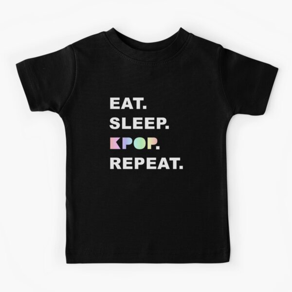Eat Sleep Kpop Repeat (White Text) Kids T-Shirt
