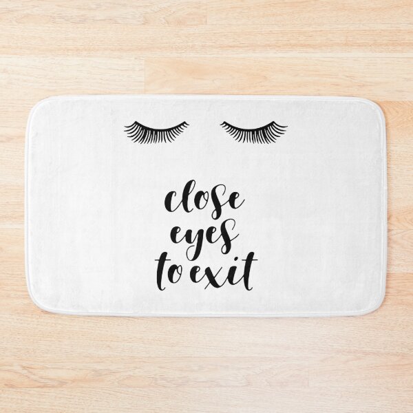 Item preview, Close Eyes to Exit designed and sold by ShutBite.