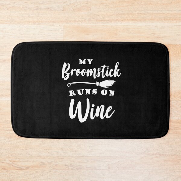 Item preview, My Broomstick runs on Wine designed and sold by EmNe.