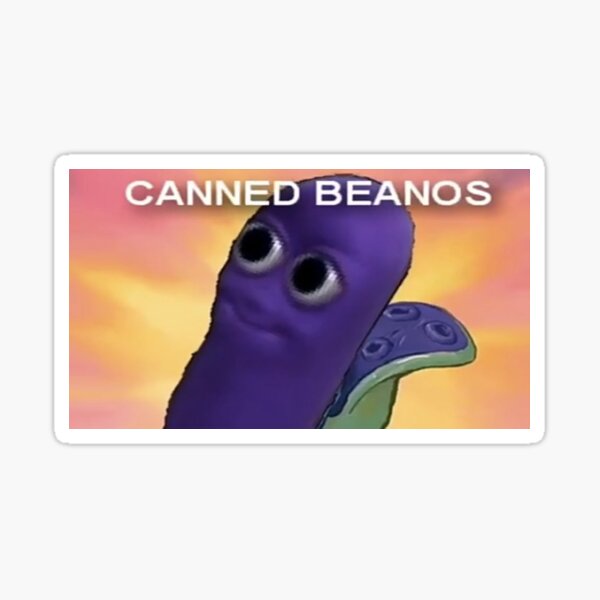 Beanos Meme Sticker By Smithdigital Redbubble - roblox canned beanos