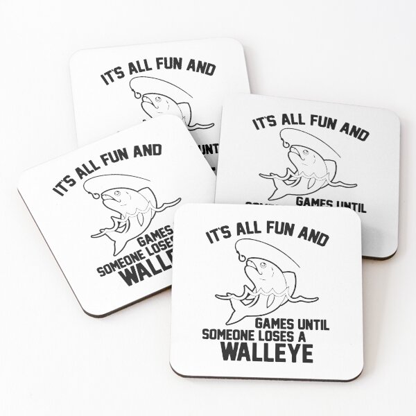 Item preview, It's All Fun And Games Until Someone Loses A Walleye designed and sold by ShutBite.