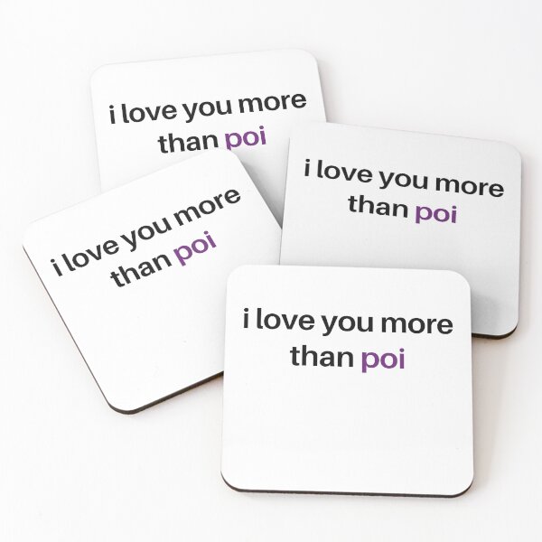 Item preview, i love you more than poi designed and sold by oceanikki.