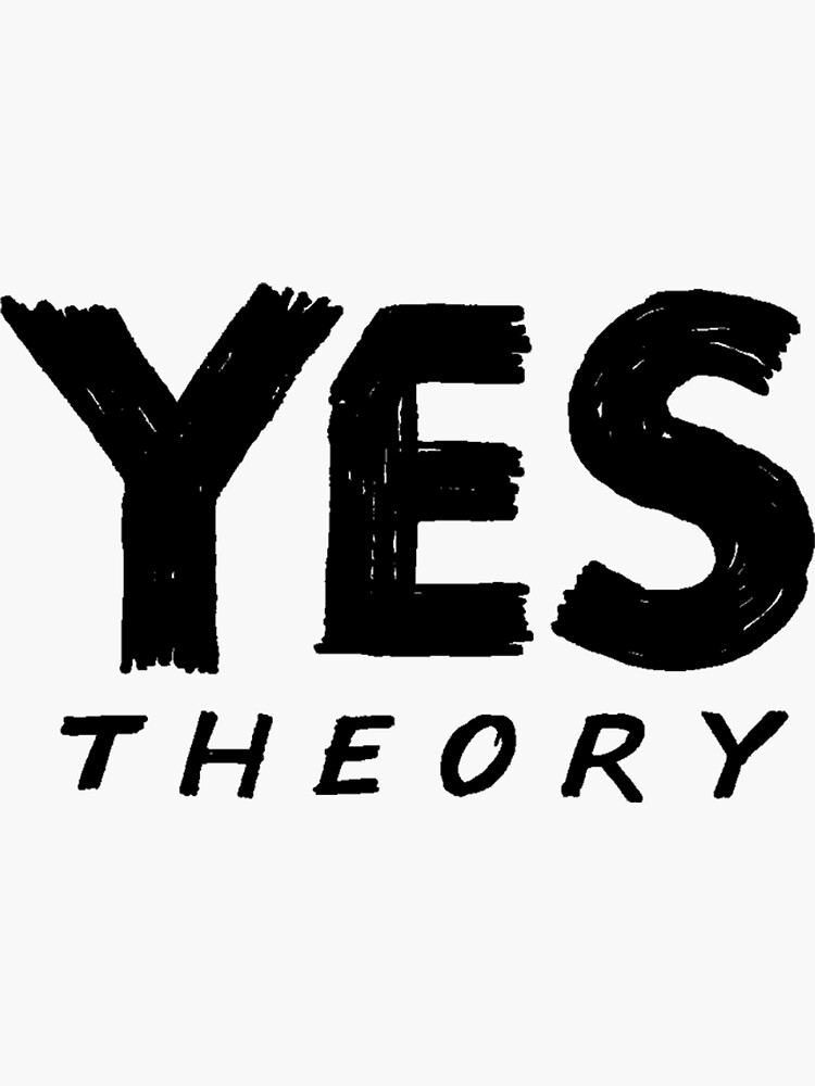 "Yes Theory" Sticker for Sale by ruuskaa Redbubble