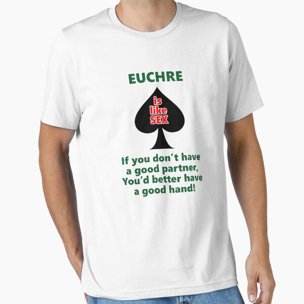 Vista previa del artículo con la obra «Euchre es como el sexo», diseñado y vendido por Marc Bublitz.