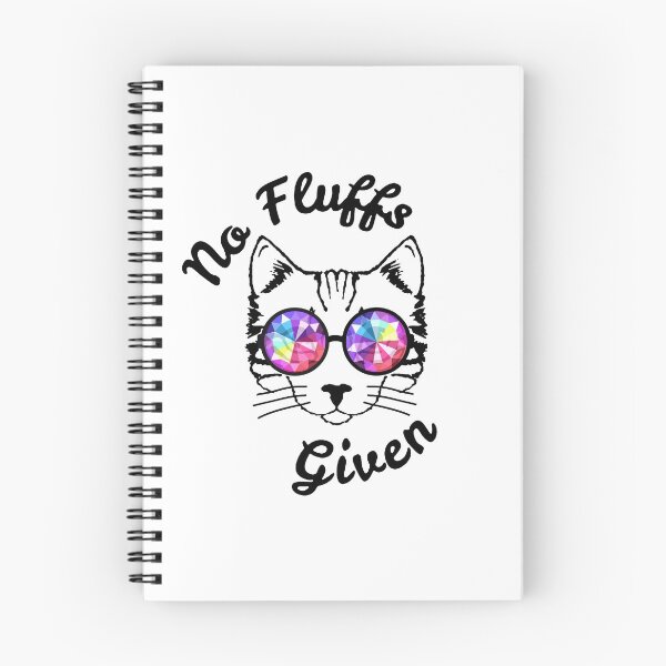 Item preview, No Fluffs Given Cat Kitty designed and sold by ShutBite.