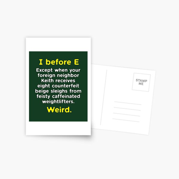 Funny English Grammar geek nerd I before E Postcard