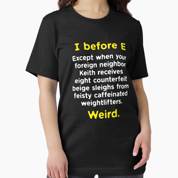 Item preview, Funny English Grammar geek nerd I before E designed and sold by kolbasound.