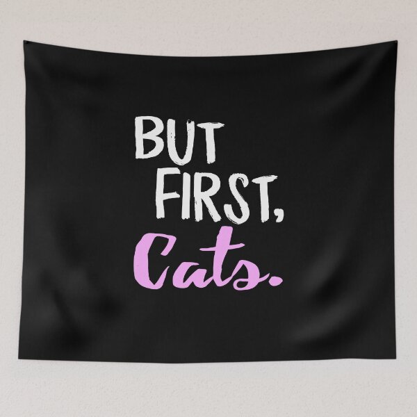 Item preview, But First Cats designed and sold by Superhero Gear.