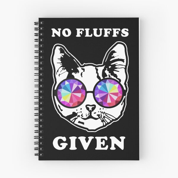 Item preview, No Fluffs Given Cat Kitty designed and sold by ShutBite.