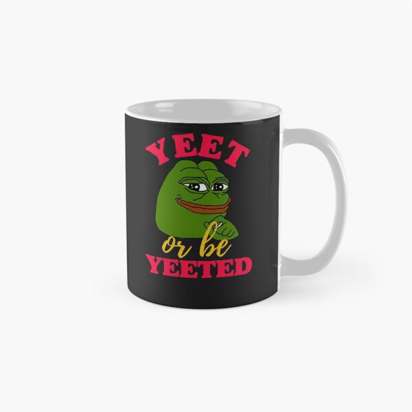 Item preview, Yeet or Be Yeeted designed and sold by isstgeschichte.