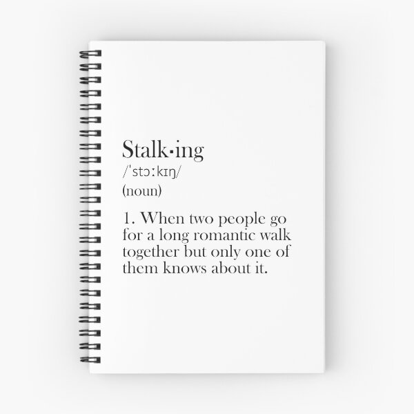 Item preview, Stalking - Funny Definiton designed and sold by olivergraham.