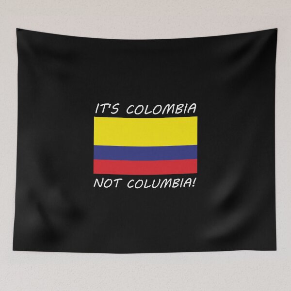 Item preview, IT'S COLOMBIA NOT COLUMBIA QUOTE FUNNY SHIRT designed and sold by Timcito.